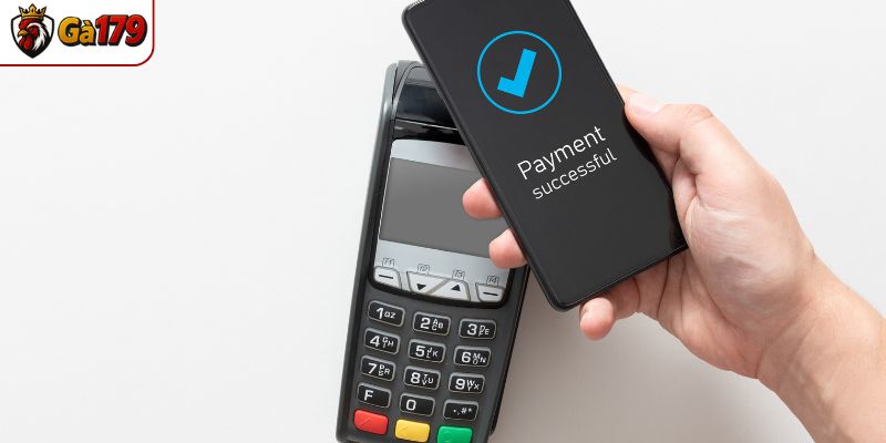 Lợi thế của quy trình nạp tiền GA179